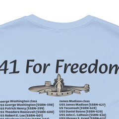 41 For Freedom FBM Fleet Ballistic Missile Submarine Unisex Jersey Short Sleeve Tee