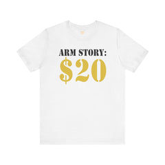 Arm Amputee Funny Quote - Unisex Short Sleeve Tee,Amputee Humor,Gift For Him,Gift For Her,Limb Awareness,Unique Amputee Gift,Ice Breaker