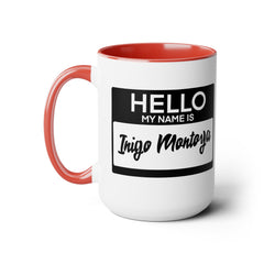 Princess Bride Funny Quote Mug,My Name Is Inigo Montoya,Mandy Patinkin fan,gift for him,gift for her,pop culture mug,cult classic movie