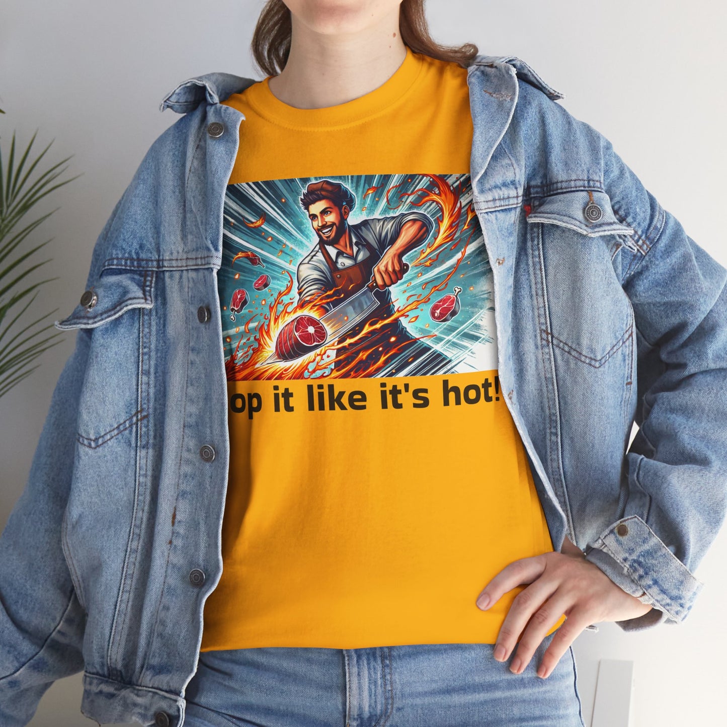 Butcher Chop it like it's hot! - Graphic Unisex Tee