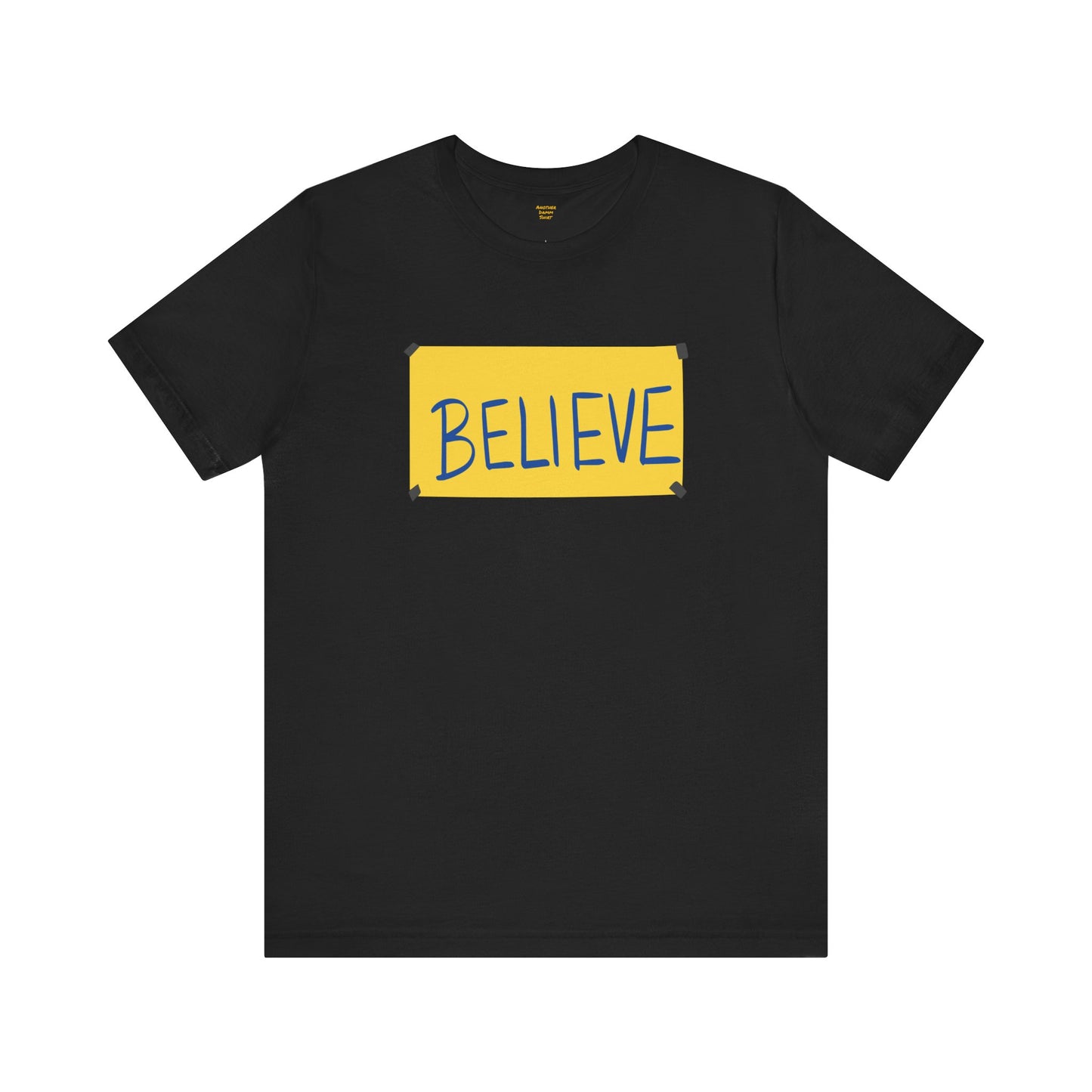 Ted Lasso BELIEVE SHIRT - Unisex Short Sleeve Tee