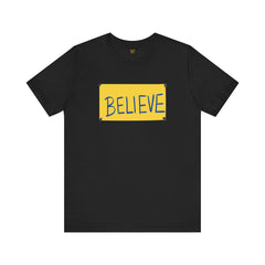 Ted Lasso BELIEVE SHIRT - Unisex Short Sleeve Tee