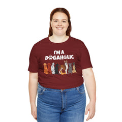 I'm a Dogaholic Unisex Jersey Tee - Perfect Gift for Dog Lovers