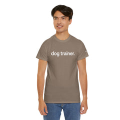 Dog Trainer T‑Shirt — "dog trainer." Front Logo with "we believe..." Positive Training Back Text