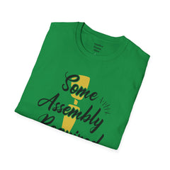 Some Assembly Required - Unisex T Shirt,Amputation Awareness,Limb Loss Awareness,Gift For Her,Gift For Him,Leg Amputee,Arm Amputee