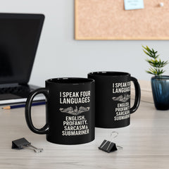 Funny Submarine Language Black Mug - Humor Gift for Coffee Lovers, Sarcasm, Birthday, Home Office, Travel, Language Enthusiasts