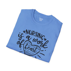 Nurse Quote - Unisex Softstyle T-Shirt | Nurse Awareness, Medical Apparel, Gift For Her, Scrubs Lover, Hospital Staff Gift, Registered Nurse