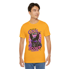 Scout Cool Dog T-Shirt — "You May Be Cool... But You're Not Scout Cool" Graphic Tee