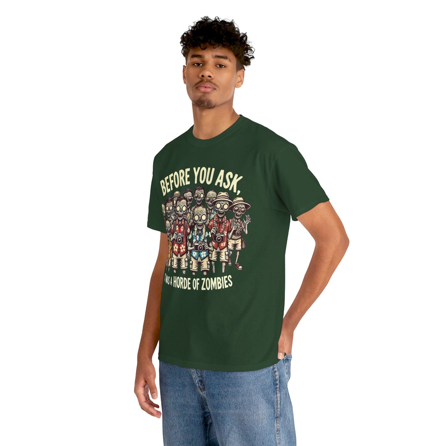 Before You Ask It Was A Horde Of Zombies - Unisex Garment-Dyed T-shirt