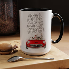 Life Moves Pretty Fast, Ceramic Mug (11oz)