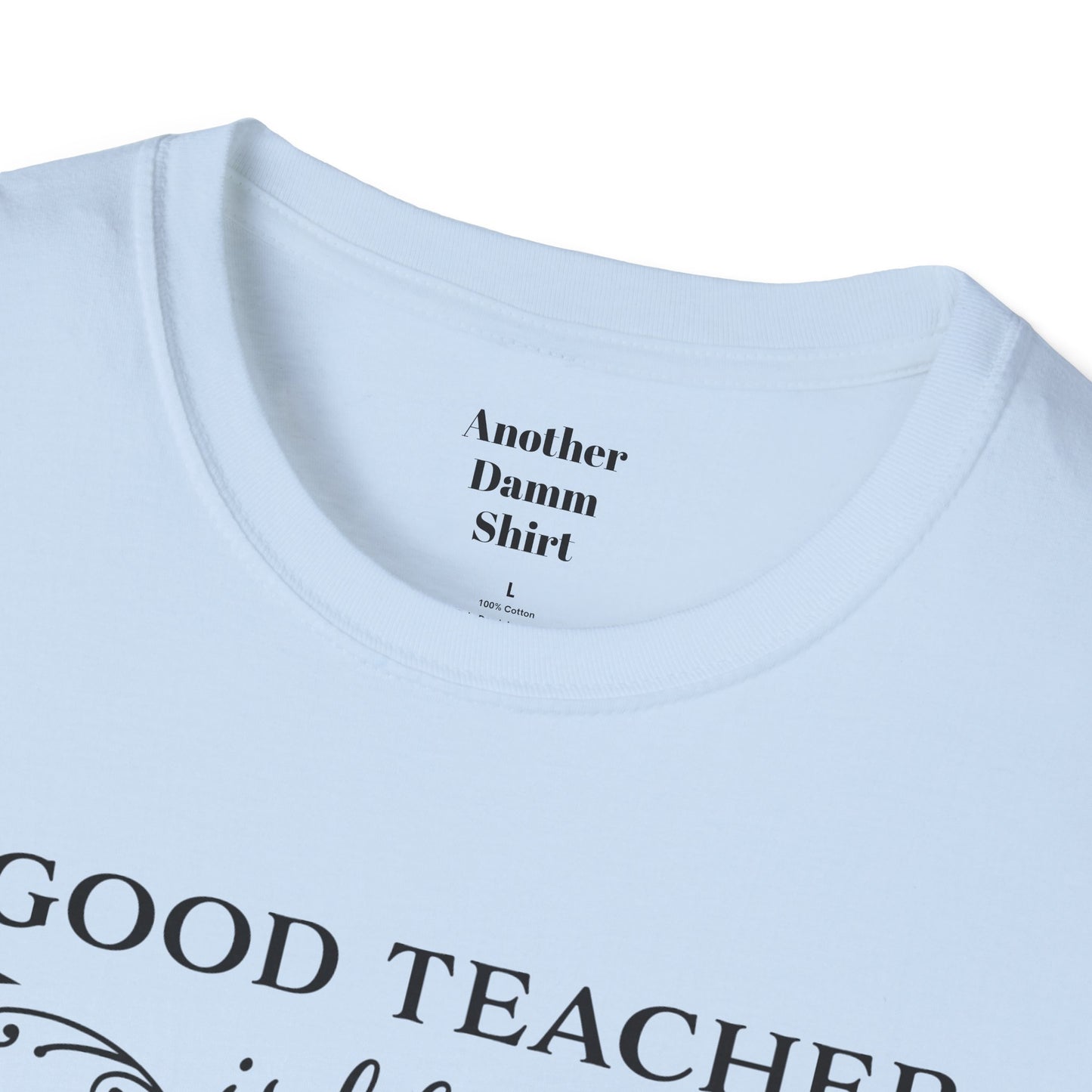 A Good Teacher Is Like a Candle It Consumes Itself To Light The Way For Others  A great gift for yourself or the Educator in your life.