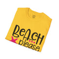 BEACH PLEASE with a Starfish Unisex Softstyle T-Shirt  Even if you don't live near the beach you can still dream.