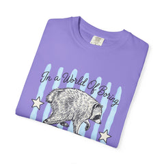 Be A Timothy T-Shirt — Retro Raccoon Graphic Tee ("In a World of Boring")