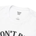 Don't Be A Karen Unisex Heavy Cotton Tee