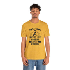 Motivational Amputee Quote - Unisex T Shirt