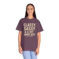 Classy Sassy T-shirt, Unisex Casual Top, Statement Tee, Gift for Her, Fashion Apparel, Birthday Humor Shirt