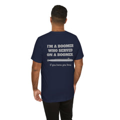 Trident Boomer Unisex Jersey Short Sleeve Tee - I'm a Boomer Who Served on a Boomer Graphic Design