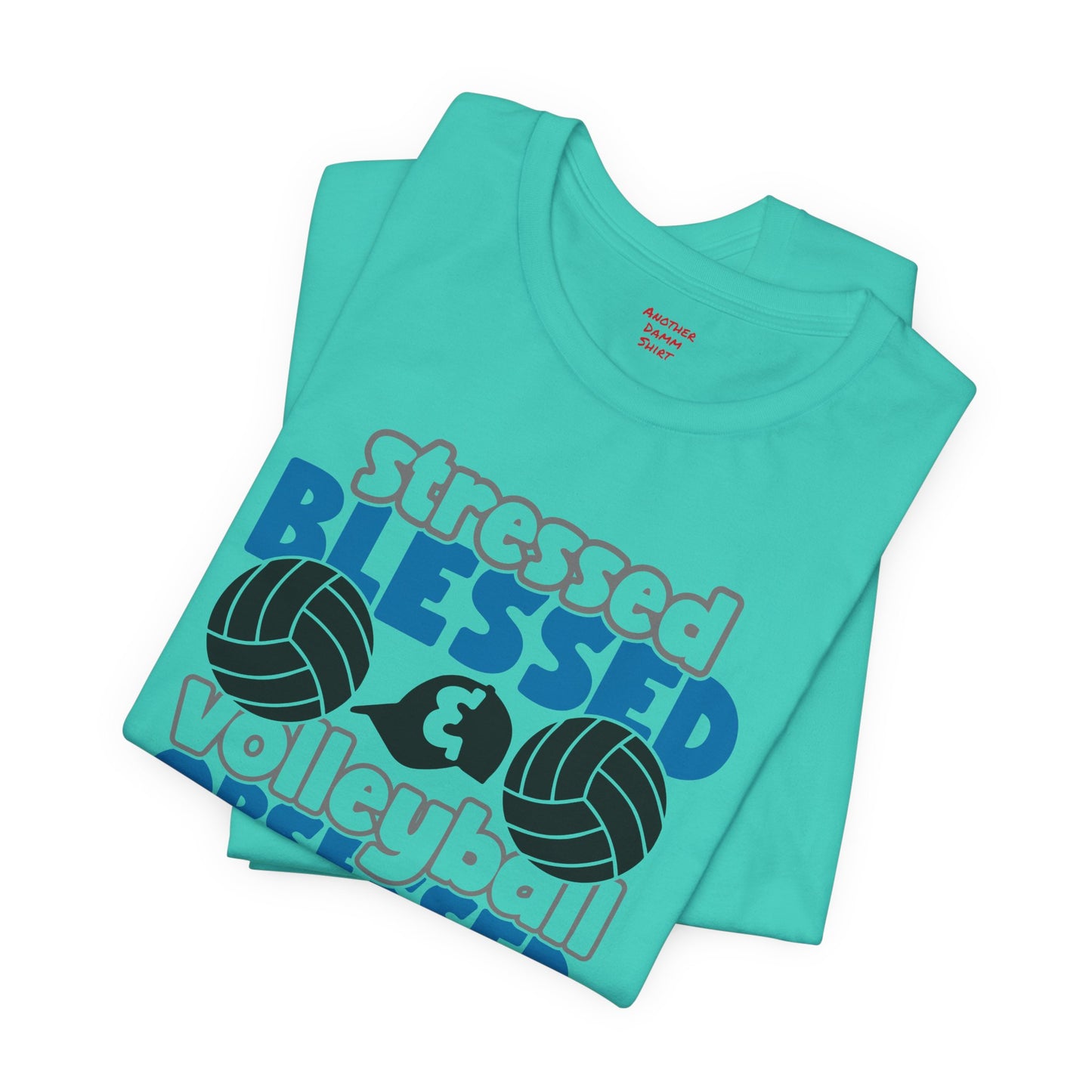 Stressed Blessed Volleyball Obsessed Shirt,Unisex Tee,graphic t shirt,gift for her,gift for him,volleyball team,playergift,fangift,Coachgift