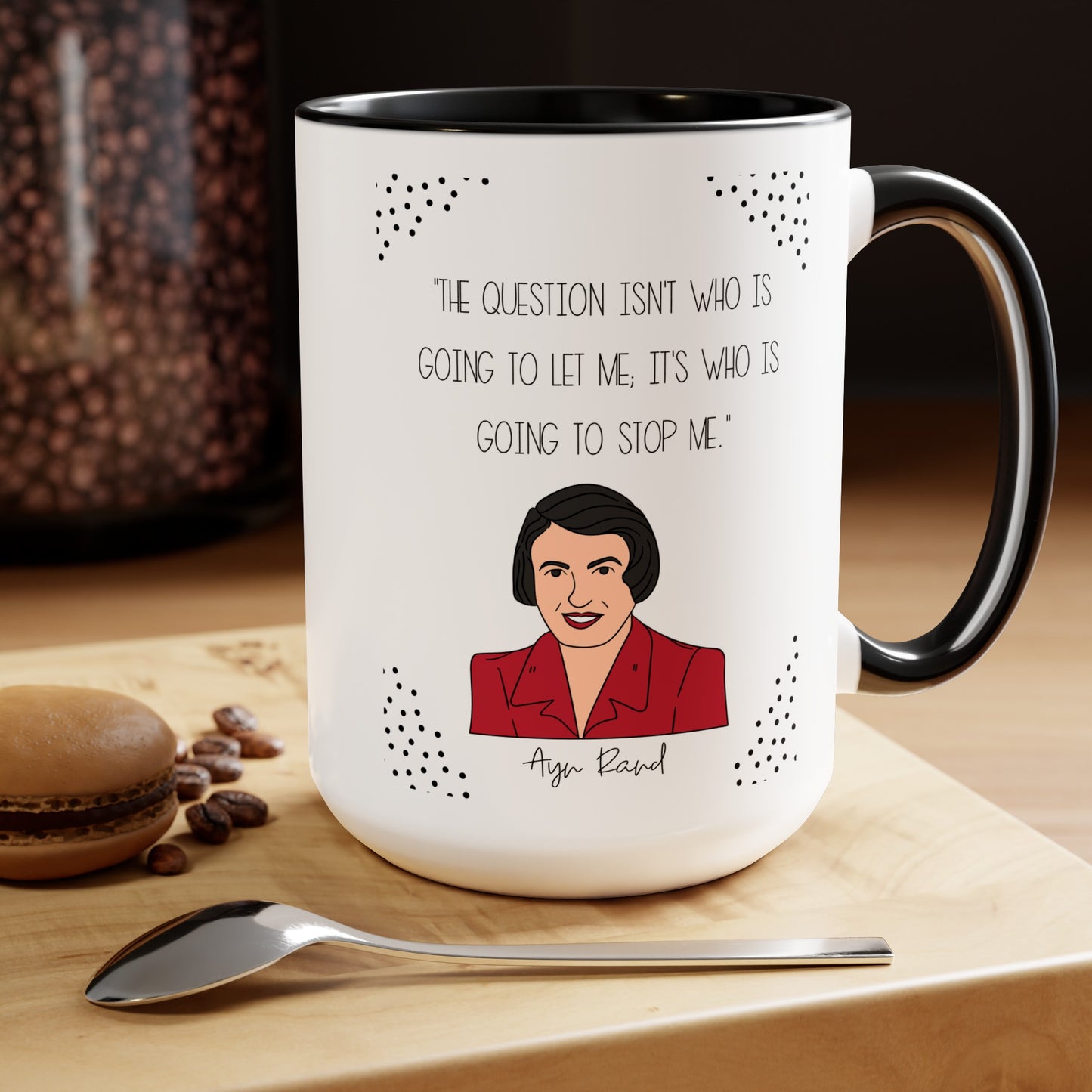 Ayn Rand Quote Mug,Famous Author Mug,inspirational mug,Woman literary gift,history buff cup,teacher mug idea,Gift for reader,famous quote