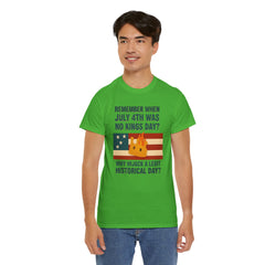 Patriotic Humor Tee, July 4th Shirt, Independence Day Apparel, Funny American T-Shirt, Meme Shirt, History Lovers Gift