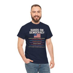 Hands-On Democracy Unisex Heavy Cotton Tee - Political Statement Shirt