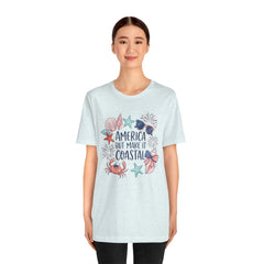 Coastal Fourth of July Tee – "America But Make It Coastal" Graphic T-Shirt