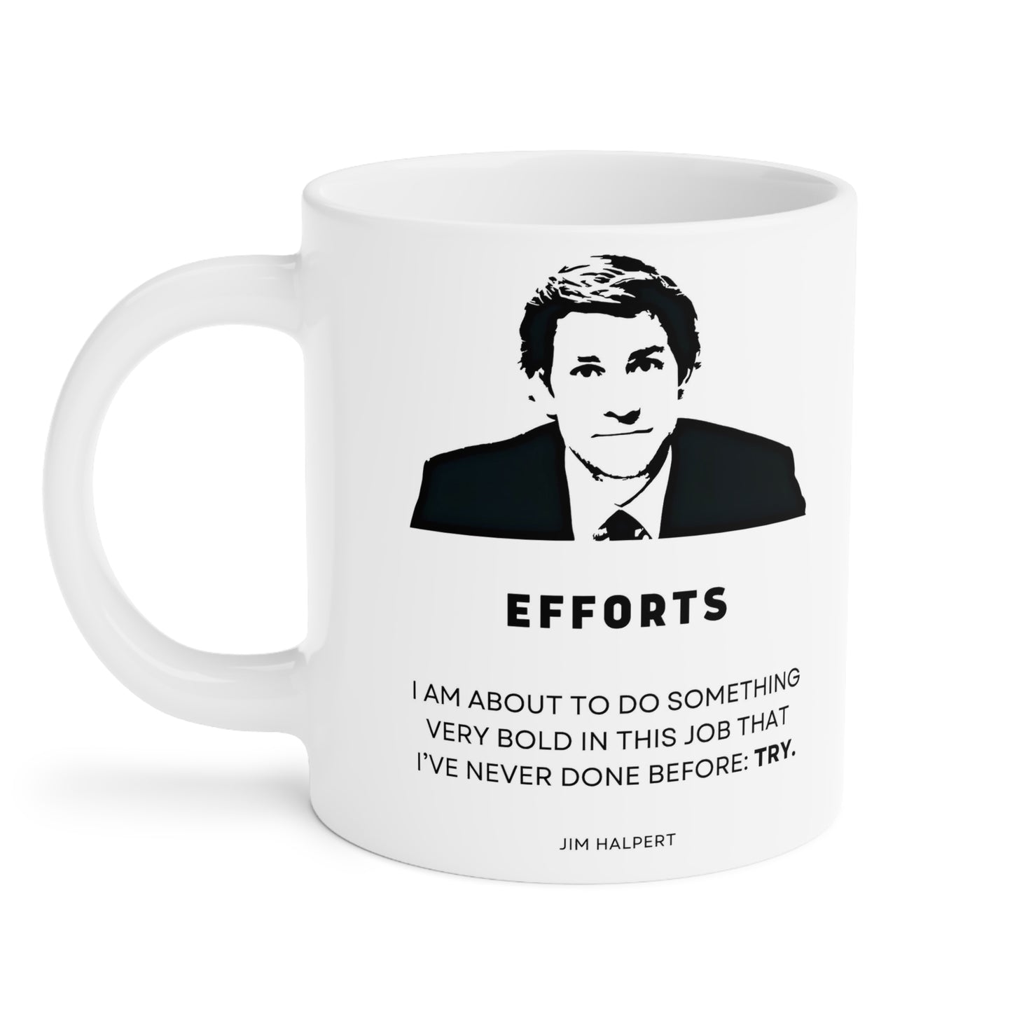 The Office Jim Halpert Quote - Ceramic Mugs (11oz\15oz\20oz)