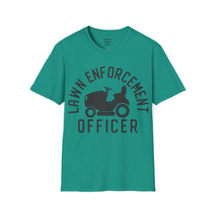 Lawn Enforcement Officer Unisex Softstyle T-Shirt What a unique gift idea for Fathers Day Birthday or any time of the year