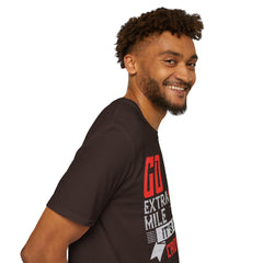 Go The Extra Mile Its Never Crowded Unisex Softstyle T-Shirt