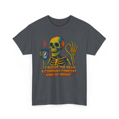 Grateful Dead Inspired Sarcastic Skeleton Tee