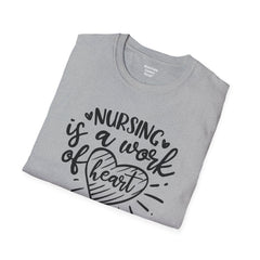 Nurse Quote - Unisex Softstyle T-Shirt | Nurse Awareness, Medical Apparel, Gift For Her, Scrubs Lover, Hospital Staff Gift, Registered Nurse