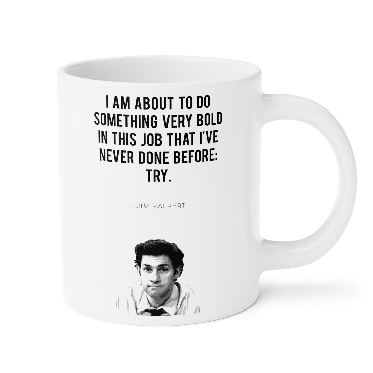 The Office Jim Halpert Quote - Ceramic Mugs (11oz\15oz\20oz)