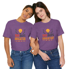 100 Days of School Brighter Teacher Appreciation T-Shirt