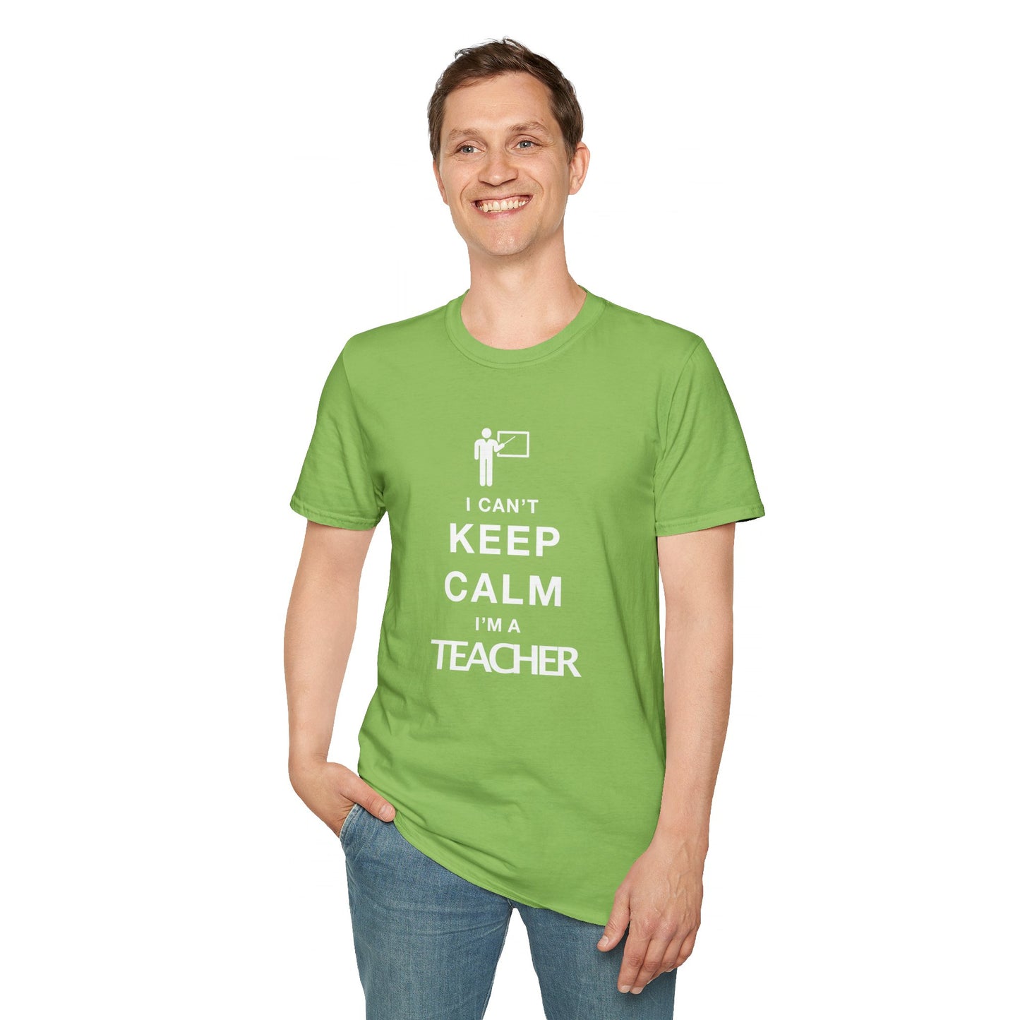 I Can't Keep Calm I'm A Teacher Unisex Softstyle T-Shirt