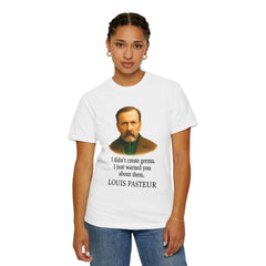 Louis Pasteur Portrait Tee – "I didn't create germs, I just warned you about them."