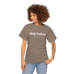 Dog Trainer T‑Shirt — "dog trainer." Front Logo with "we believe..." Positive Training Back Text