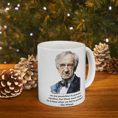 Eli Wiesel quote - 11oz or 15oz white mug