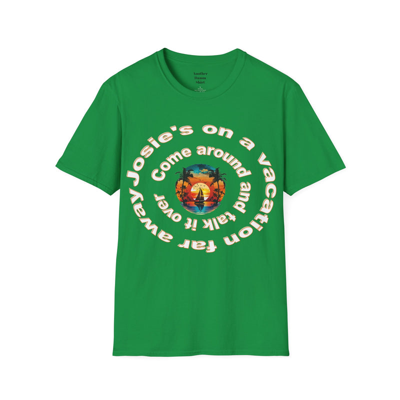 Josie's On A Vacation Far Away Come Around And Talk It Over  Unisex Softstyle T-Shirt  80s Rock The Outfield