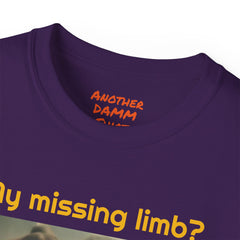 My Missing Limb? It Was Stampeding Elephants! - Unisex Ultra Cotton Tee | Leg Amputee, Limb Awareness, Amputee Gag, Arm Amputee, Amputee Fun
