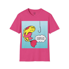 Hooked On Something Pop Art FISH Unisex Softstyle T Shirt  Reel this one in hook line and sinker