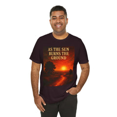As The Sun Burns The Ground Short Sleeve Tee - Get The Led Out, Zeppelin Inspirational Nature Design