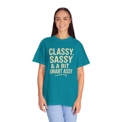 Classy Sassy T-shirt, Unisex Casual Top, Statement Tee, Gift for Her, Fashion Apparel, Birthday Humor Shirt
