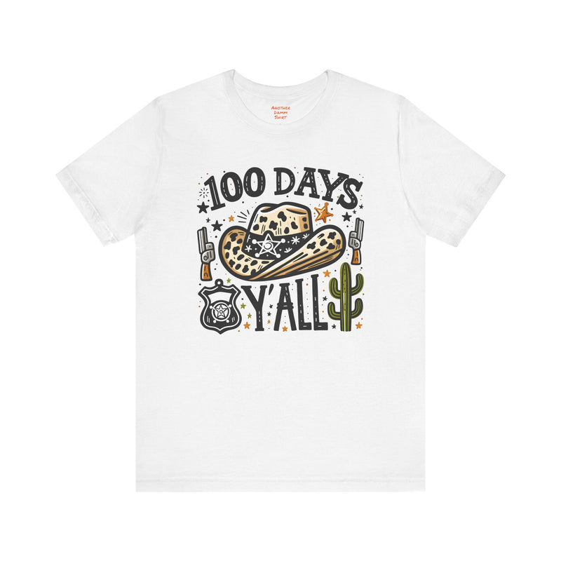 100 DAYS YALL - Unisex Short Sleeve Tee | Elementary School Holiday, Teacher Apparel, Kids Motivation, Days Checked Off, 100 Days
