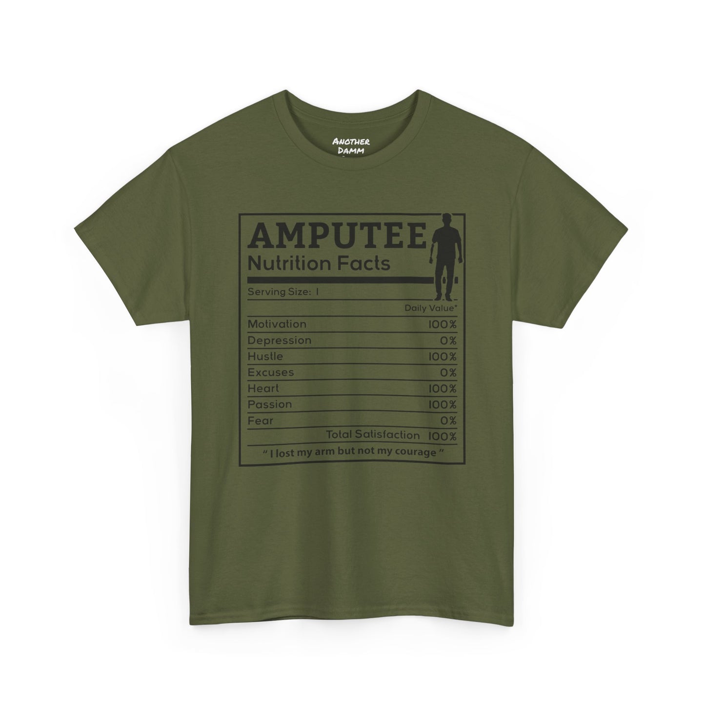 Arm AMPUTEE Nutrition Facts - Unisex Heavy   T Shirt