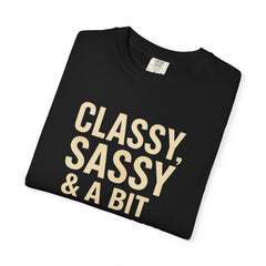 Classy Sassy T-shirt, Unisex Casual Top, Statement Tee, Gift for Her, Fashion Apparel, Birthday Humor Shirt