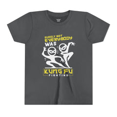 Fun Youth Tee - "Surely Not Everybody Was Kung Fu Fighting"