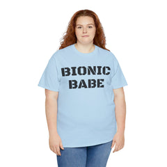 BIONIC BABE Amputee Humor   - Unisex Heavy Cotton Tee
