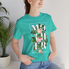 Floral Tee - Unisex Jersey Short Sleeve Tee - Mother In The Flowers, Positive Vibes