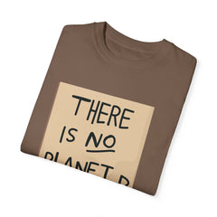 GEN Z graphic, There is no planet B - Stylish Unisex T Shirt
