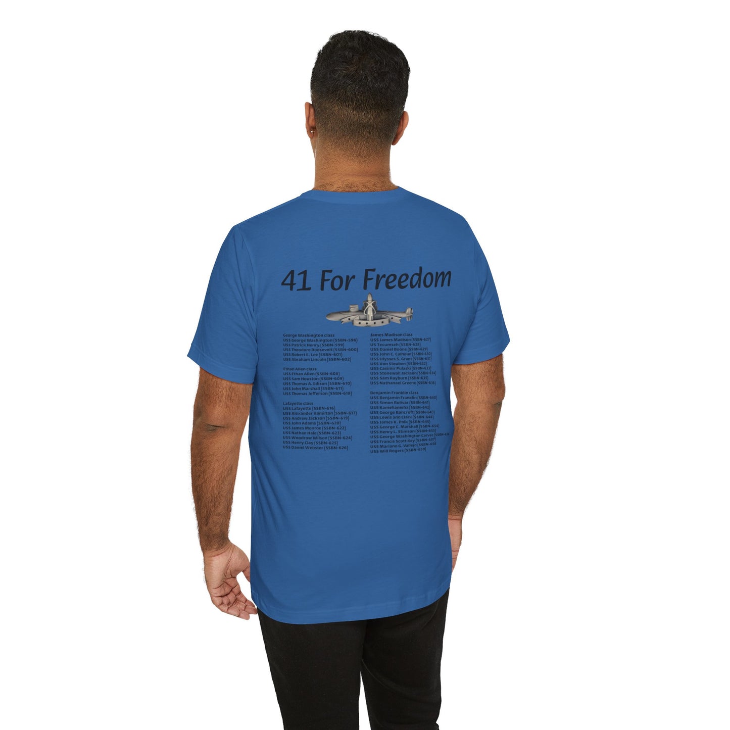 41 For Freedom Unisex Jersey Short Sleeve Tee